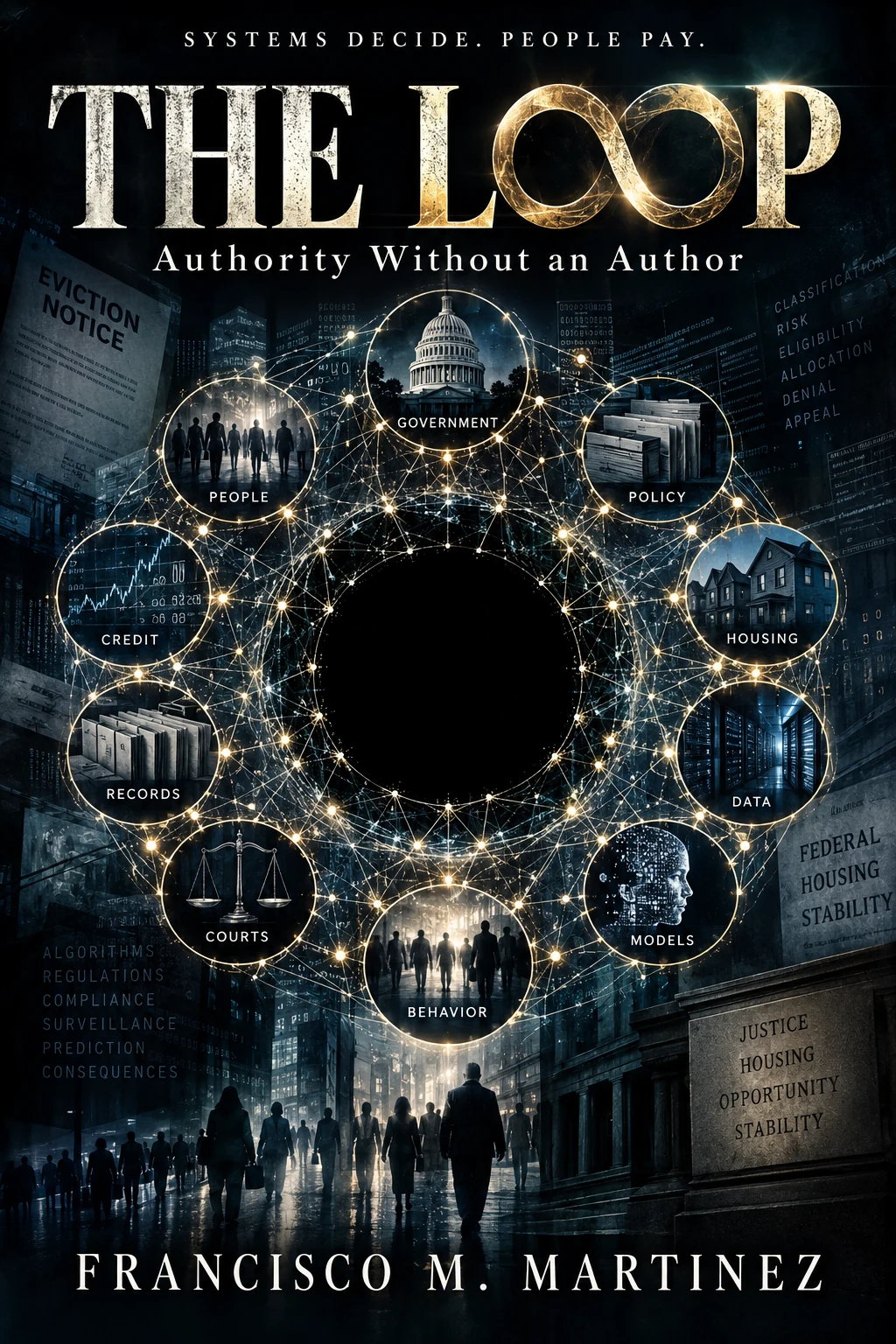 Cover of THE LOOP: Authority Without an Author by Francisco M. Martinez