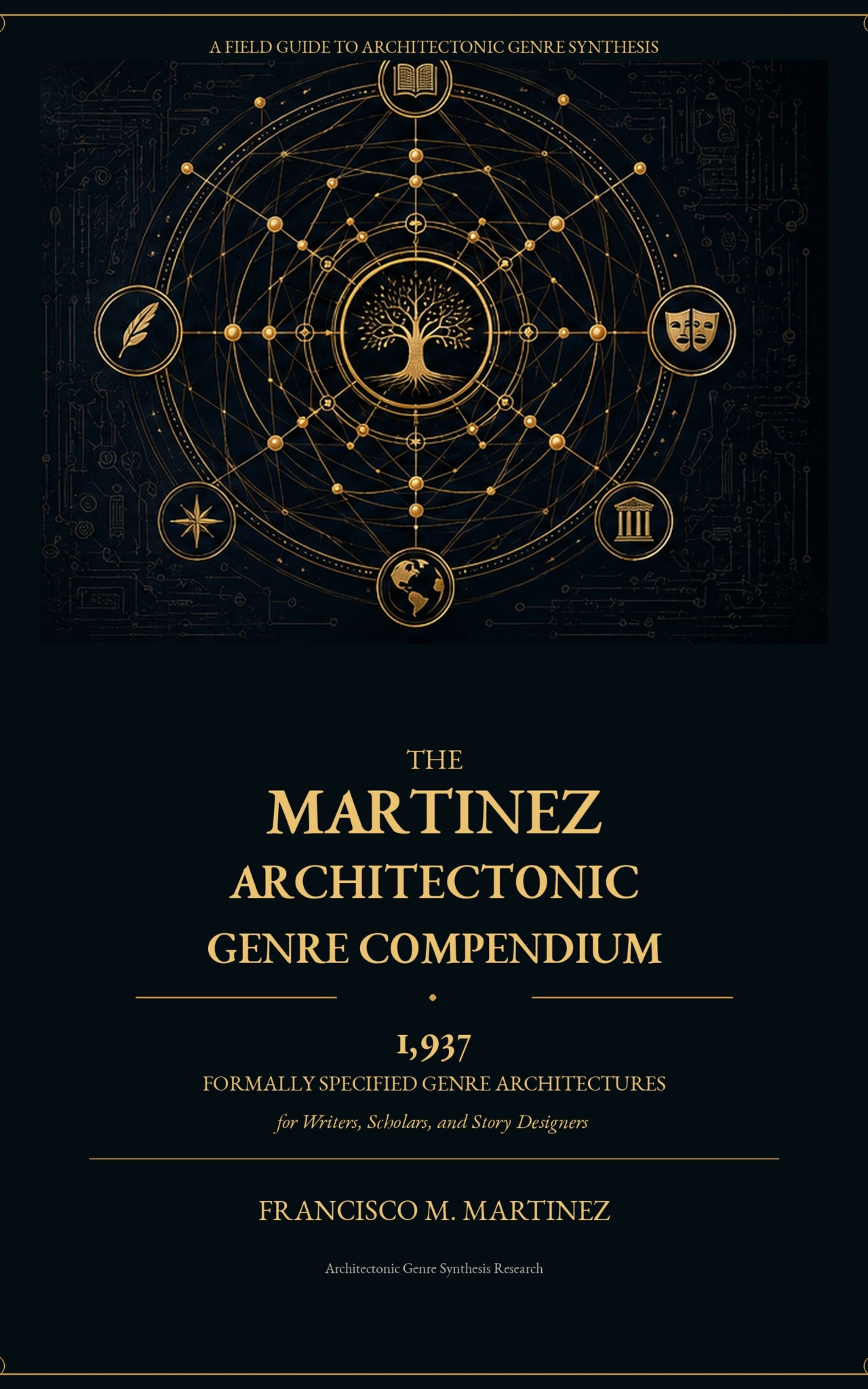 Cover of The Martinez Architectonic Genre Compendium by Francisco M. Martinez
